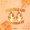 Sean2 Miles & Daniel Curtis Lee - Double Lit Double It
